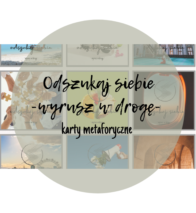 "Odnajdź siebie. Wyrusz w drogę" karty metaforyczne