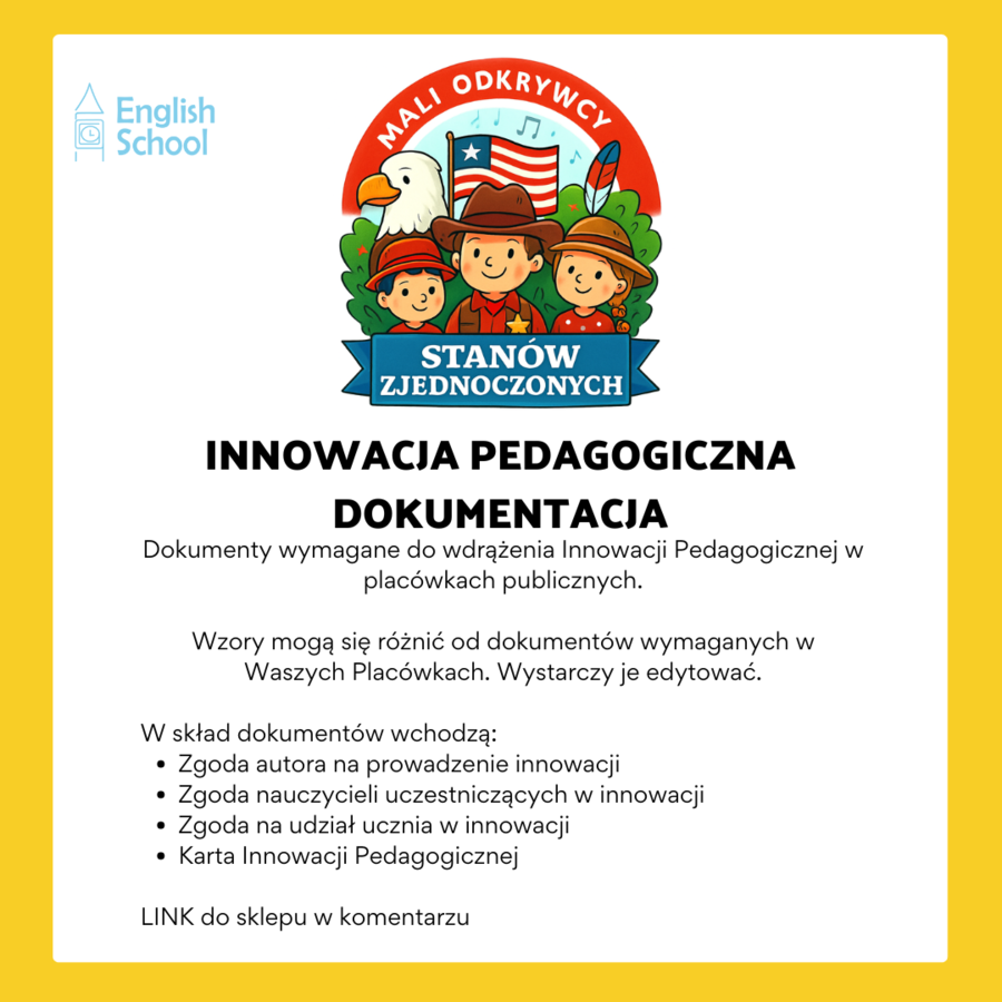 INNOWACJA PEDAGOGICZNA „Mali Odkrywcy Stanów Zjednoczonych” – DOKUMENTACJA