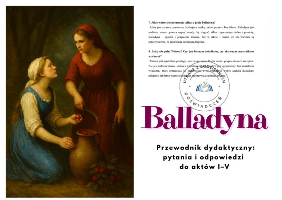 Balladyna – przewodnik dydaktyczny: pytania i odpowiedzi do aktów I–V