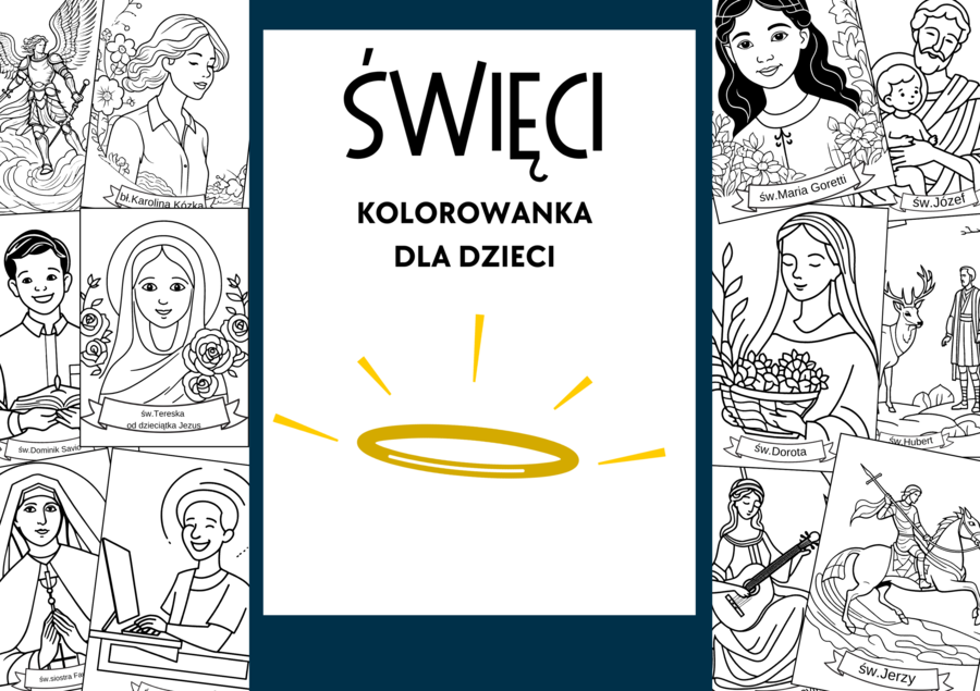 KOLOROWANKI ZE ŚWIĘTYMI 32 postacie. Piękne grafiki.