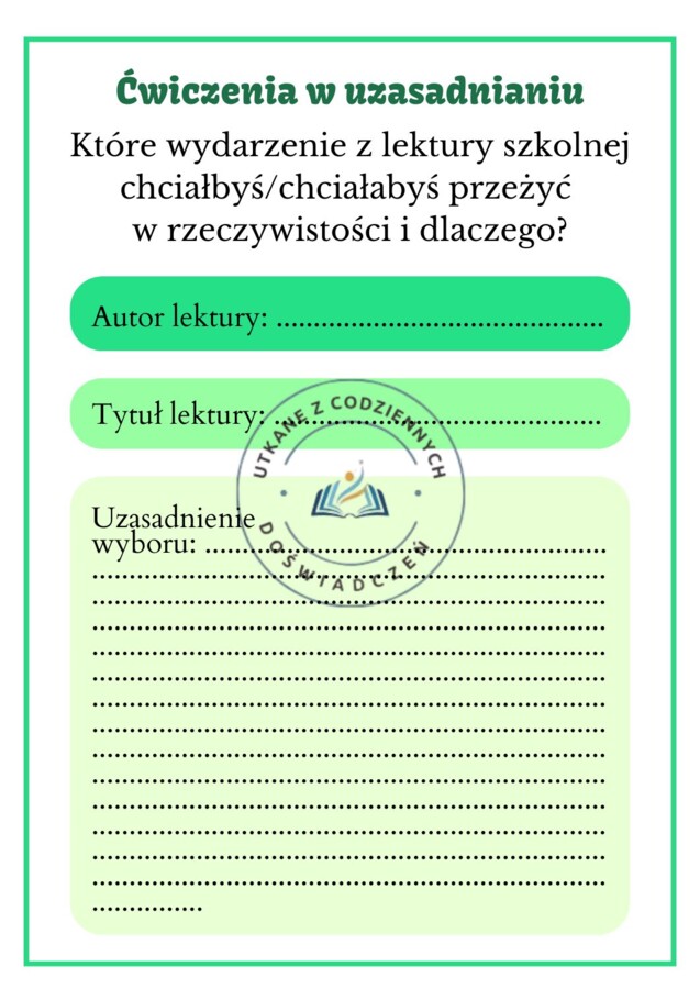Rozwijamy umiejętność argumentowania i uzasadniania-wypowiadamy się na temat lektur. Level 10