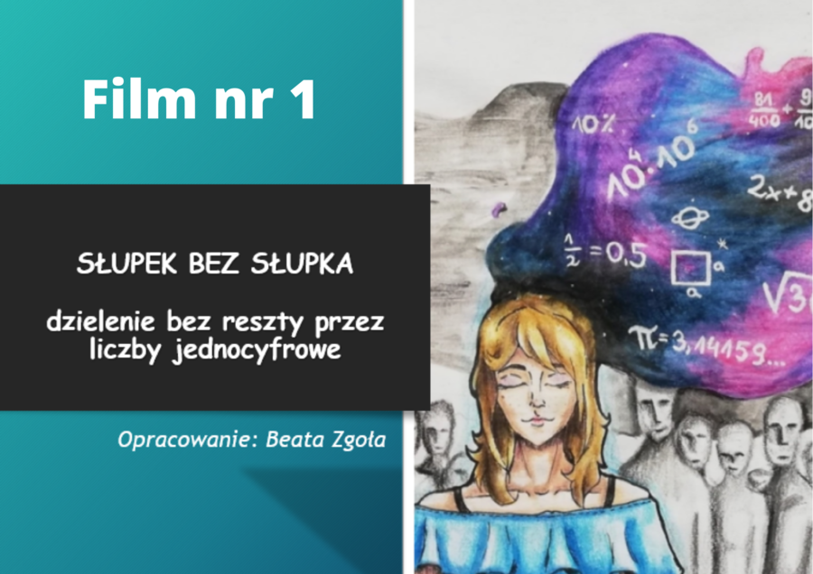 Słupek bez słupka- dzielenie bez reszty przez liczby jednocyfrowe -film nr 1.