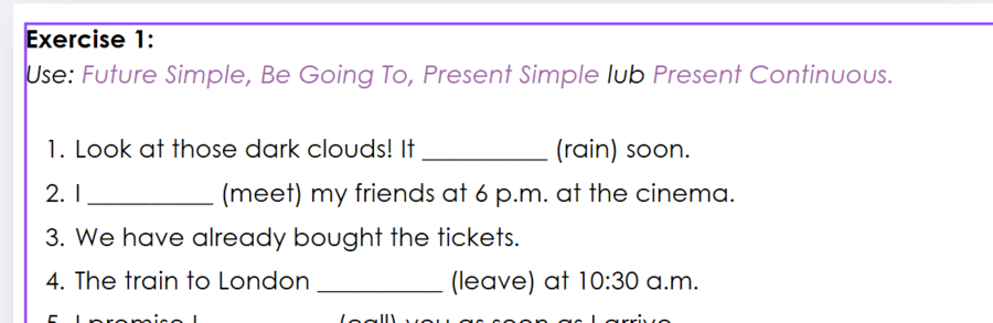 Ćwiczenia z czasów przyszłych – Future Simple, Be Going To, Present Simple, Present Continuous + odpowiedzi