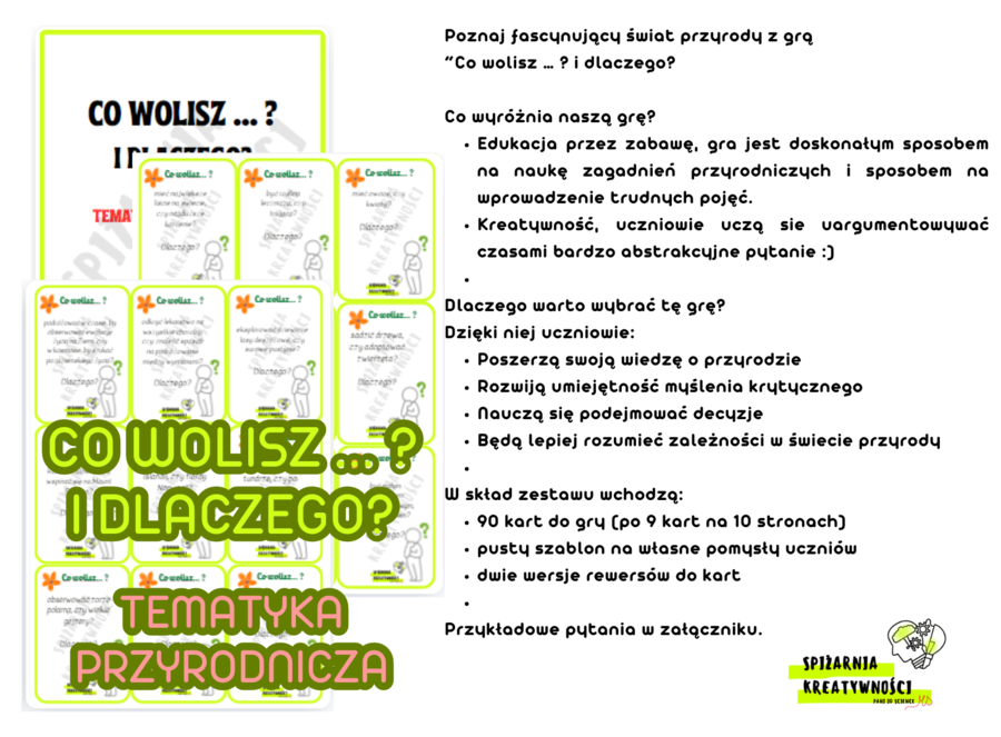 CO WOLISZ ... ? I DLACZEGO? TEMATYKA PRZYRODNICZA / GRA KARCIANA / SZKOŁA PODSTAWOWA I PONADPOSTAWOWA