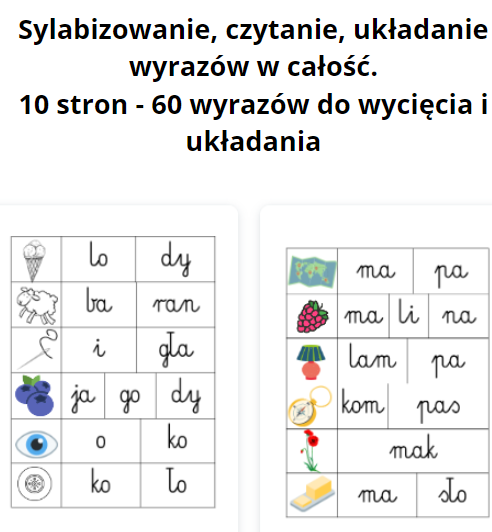 Sylabizowanie, czytanie, układanie wyrazów w całość. 10 stron - 60 wyrazów do wycięcia i układania