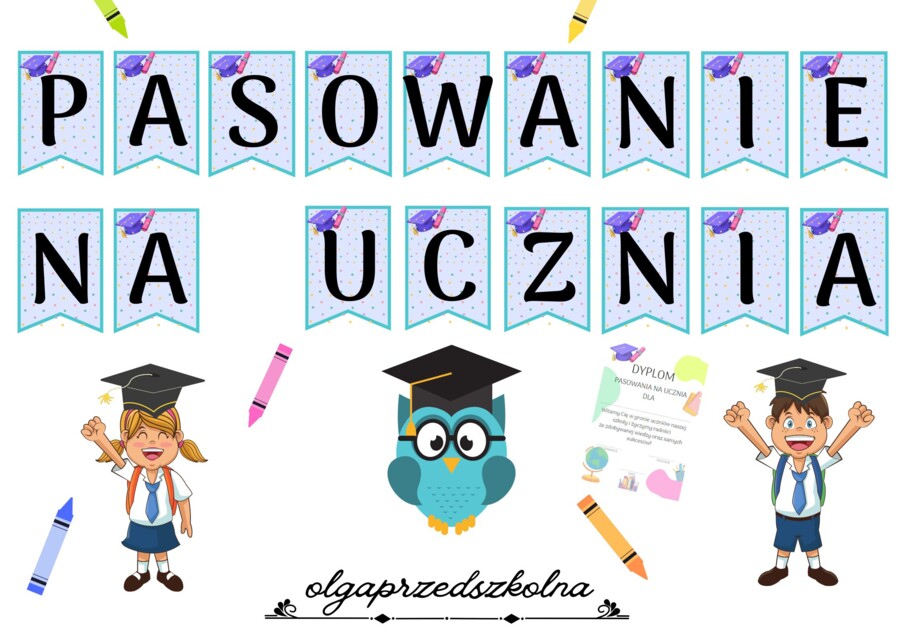 Girlanda "Ślubujemy", "Pasowanie na Ucznia", dyplomy.