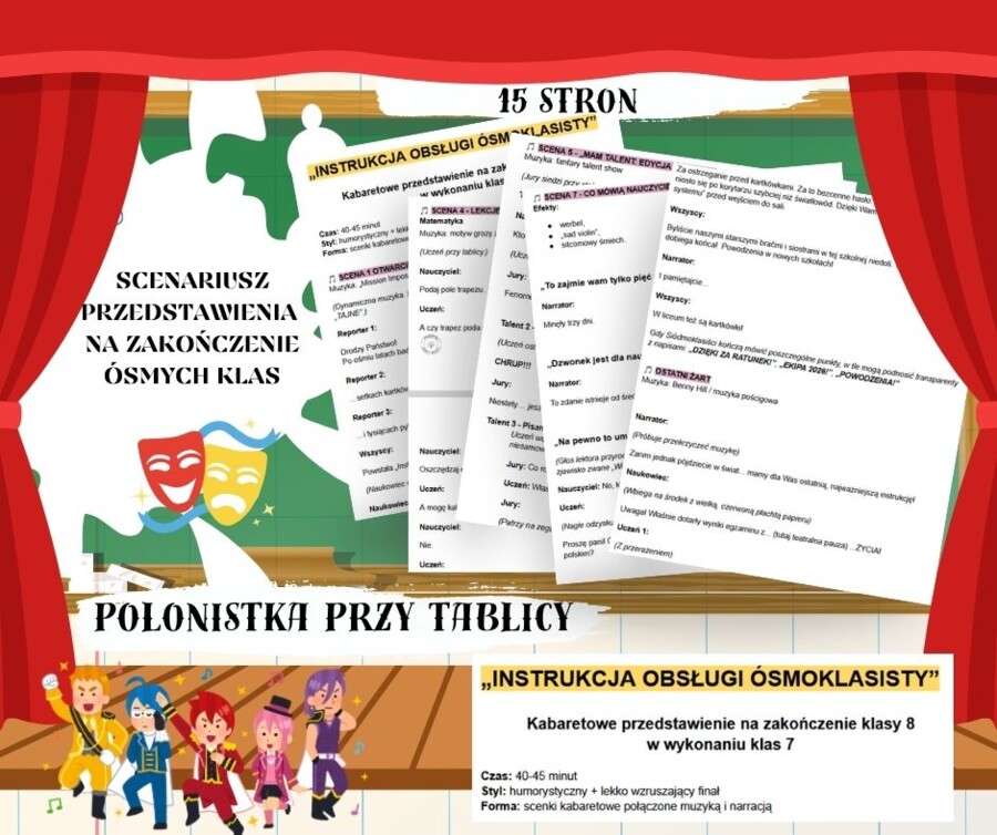 INSTRUKCJA OBSŁUGI ÓSMOKLASISTY Kabaretowy scenariusz na zakończenie klasy 8