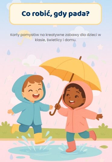 Karty pomysłów „Co robić, gdy pada?”