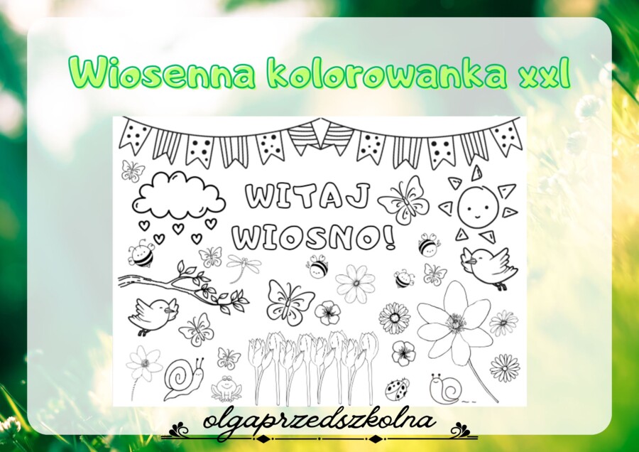 Witaj wiosno! Kolorowanka wiosenna xxl 9 stron
