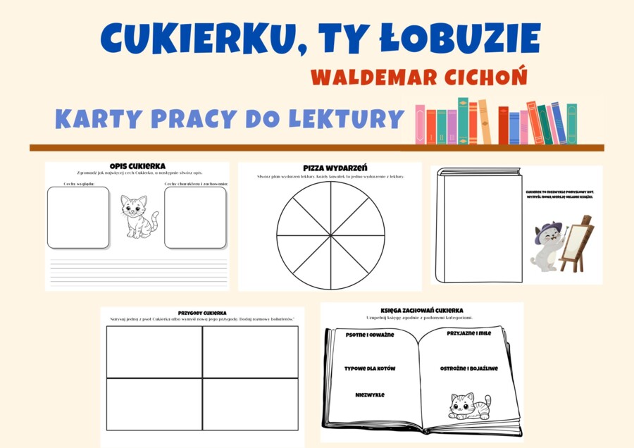Cukierku, ty łobuzie - karty pracy do lektury
