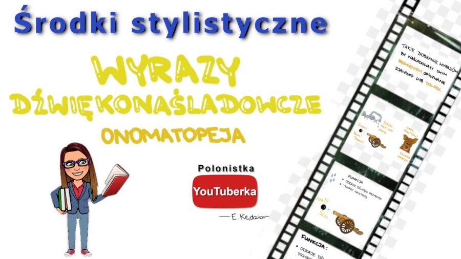 Środki stylistyczne: wyrazy dźwiękonaśladowcze (onomatopeja) - film youtube