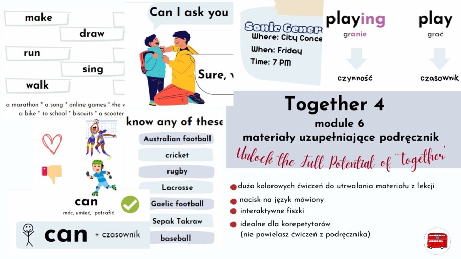 Together 4, unit 6, materiały rozszerzające podręcznik, A1, czasownik "can"