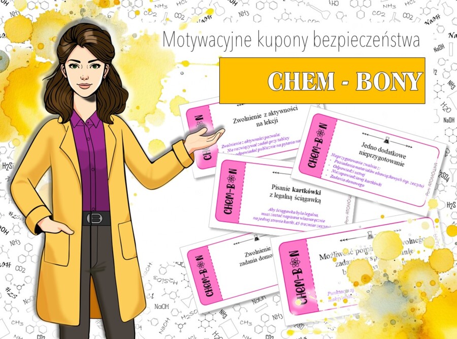 Klasa 7/Klasa 8 Chemia - CHEM-BONY. Motywacyjne kupony bezpieczeństwa.