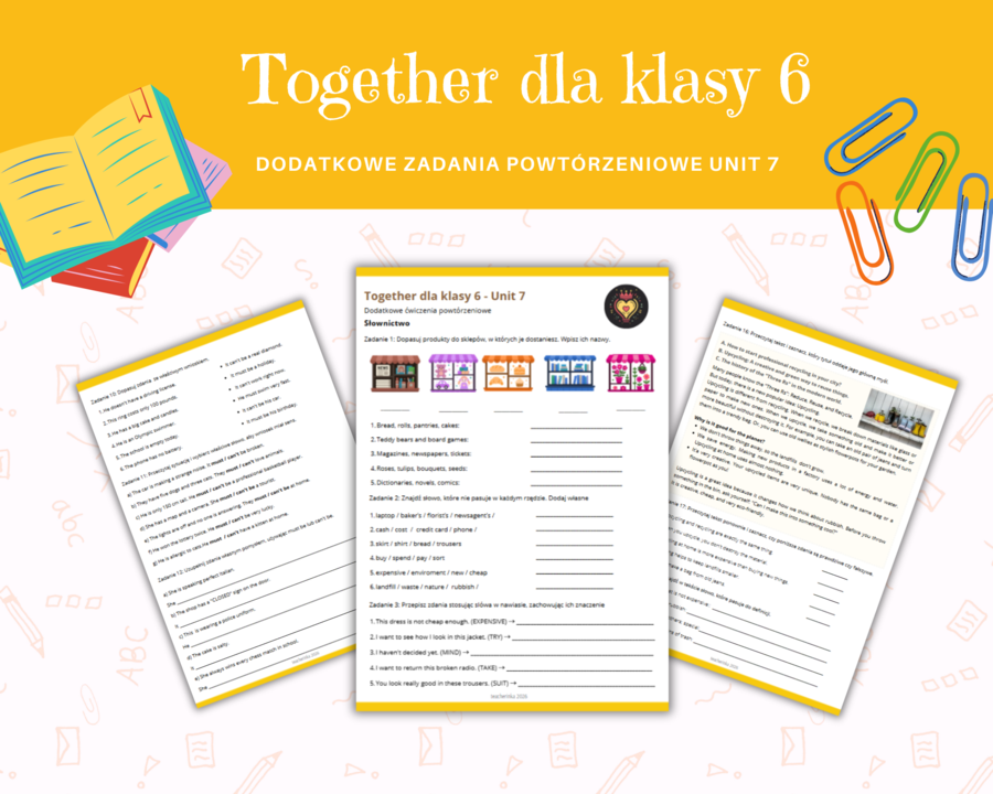 Together 6 Unit 7 Dodatkowe Materiały  Karty Pracy Powtórzenie