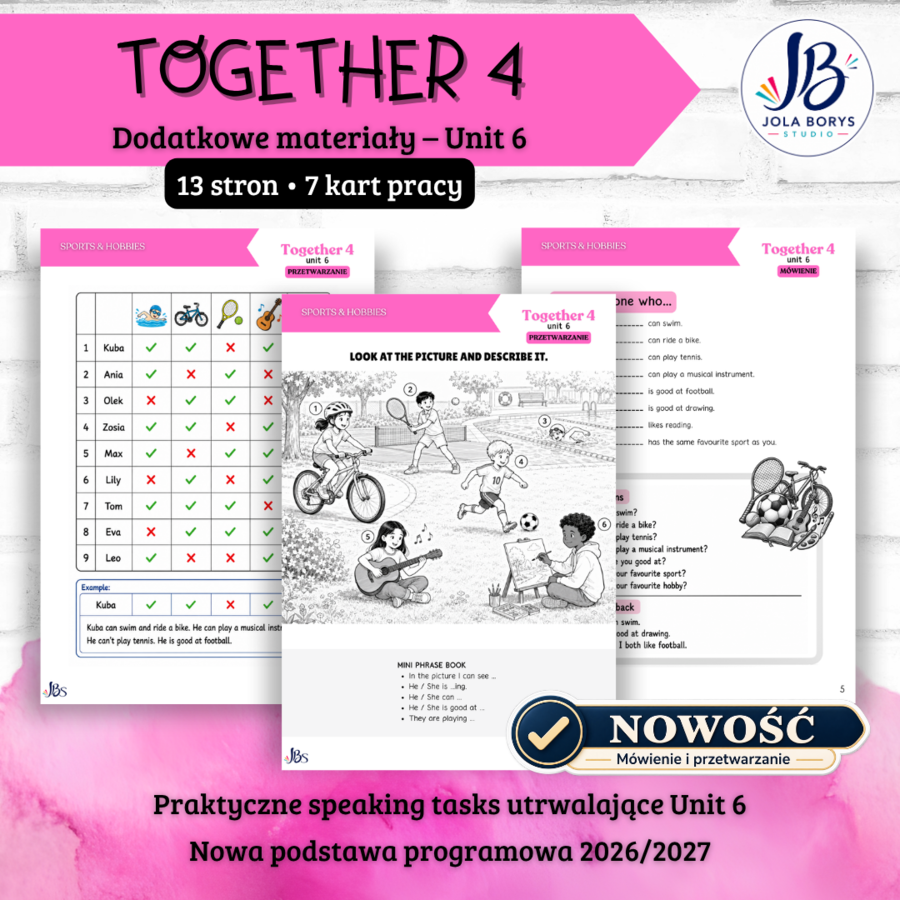 Together 4 Unit 6: Out and About! – speaking, mówienie, karty pracy, ćwiczenia, nowa podstawa 2026/2027
