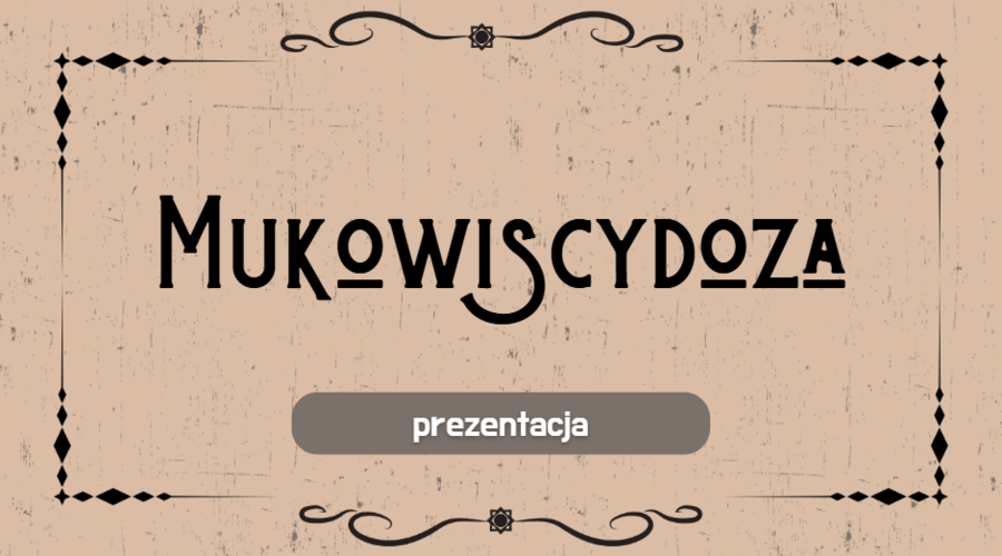 Mukowiscydoza - prezentacja w Power Point