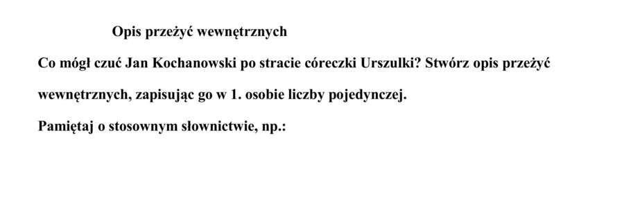 Jan Kochanowski po śmierci Urszulki - opis przeżyć wewnętrznych