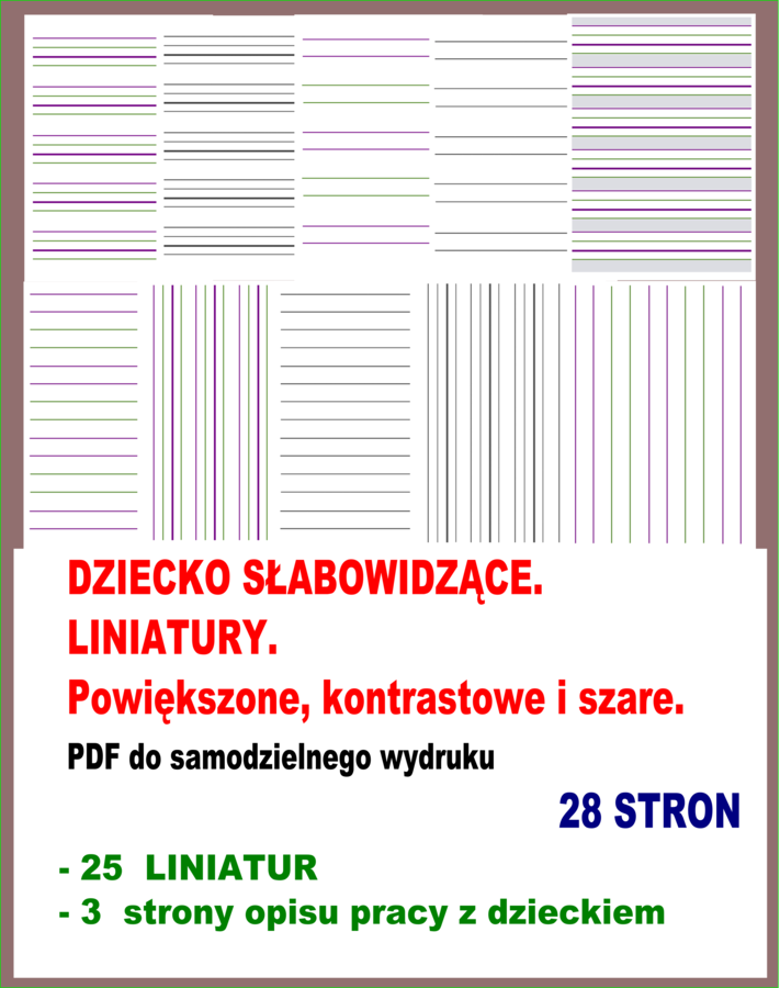 DZIECKO SŁABOWIDZĄCE. LINIATURY. Powiększone, kontrastowe i szare. PDF do samodzielnego wydruku.