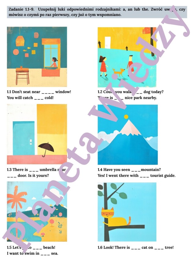 RODZAJNIKI (A, AN, THE) the articles E8 – Zbiór zadań do egzaminu ósmoklasisty z języka angielskiego. Poziom A2/A2+ – 10 STRON ZADAŃ, różnice w stosowaniu a, an i the w zadaniach, ćwiczenia użycia w sytuacjach codziennych, wypełnianie luk w tekście, twor