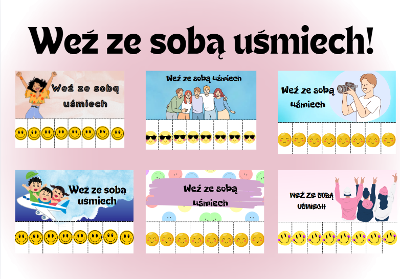 Weź ze sobą uśmiech!- Dzień uśmiechu- Dzień życzliwości- całoroczne- 8 kolorowych kart A4