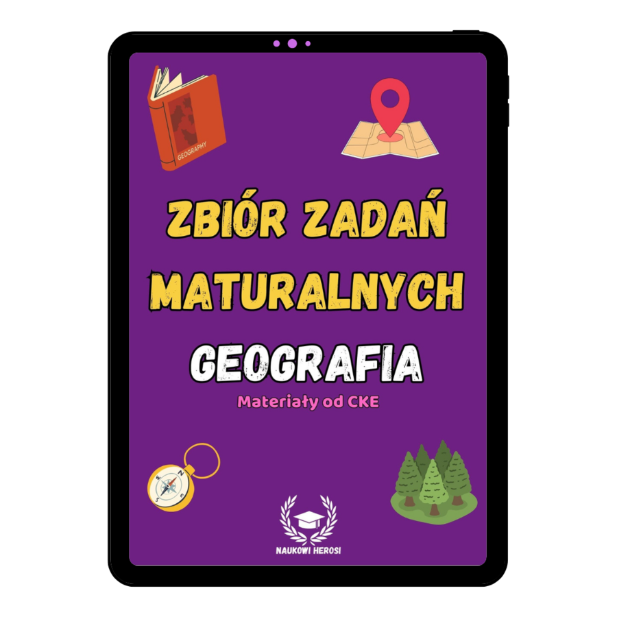 Zbiór zadań maturalnych - Geografia