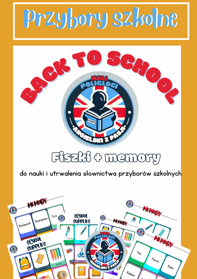 „School Supplies”-Fiszki i memory do utrwalenia materiału (Przybory szkolne)