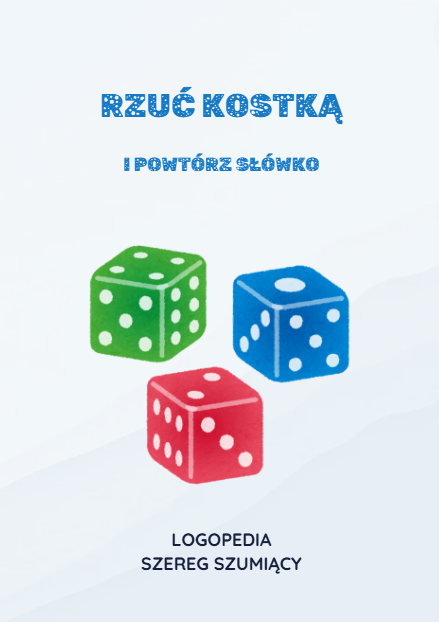 Rzuć kostką i powtórz słówko - Idealna pomoc logopedyczna do terapii głosek szumiących! Logopedia