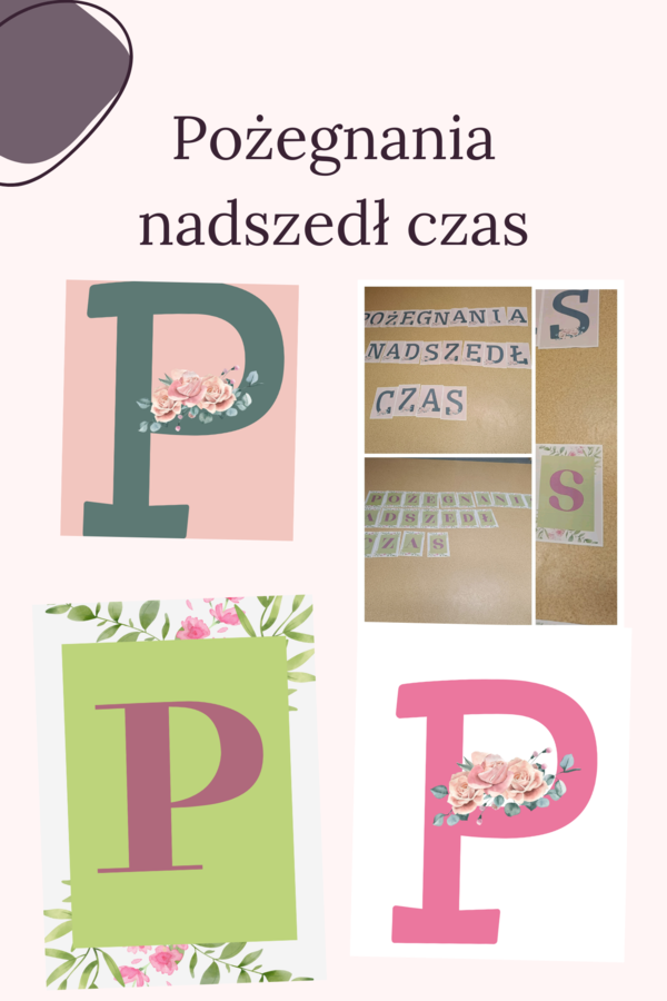 Pożegnania nadszedł czas- napis na zakończenie roku szkolnego w formie XXL