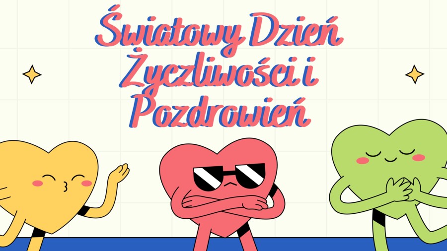 Światowy Dzień Życzliwości i Pozdrowień