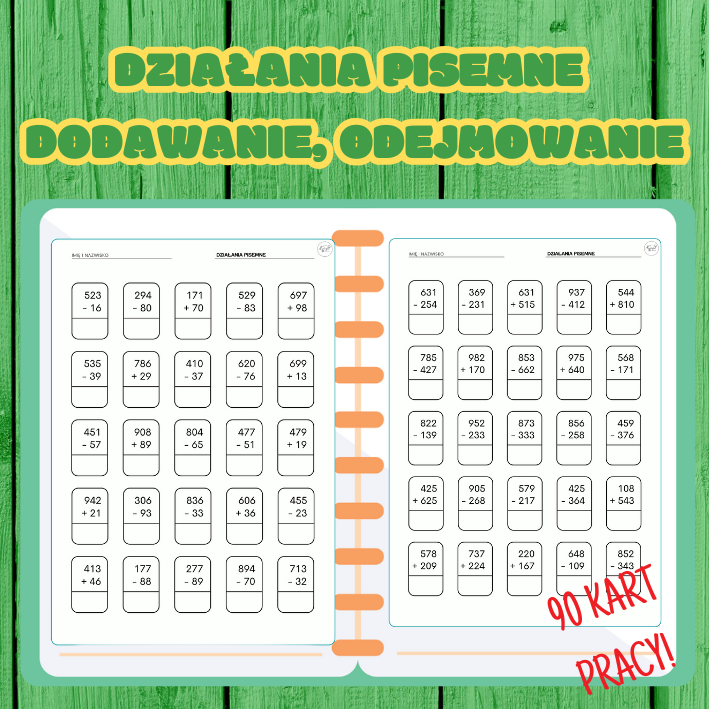 Działania pisemne - dodawanie i odejmowanie - 90 kart pracy