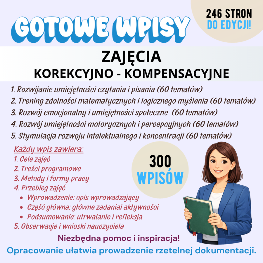 300 gotowych wpisów ZAJĘCIA KOREKCYJNO- KOMPENSACYJNE tematy do dziennika