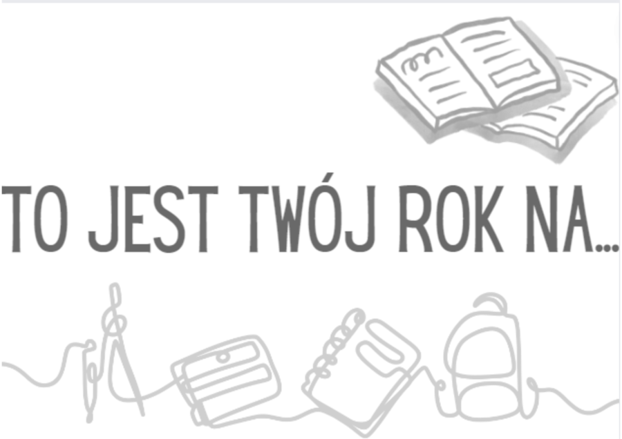 Gazetka na rozpoczęcie roku - TO JEST TWÓJ ROK NA...