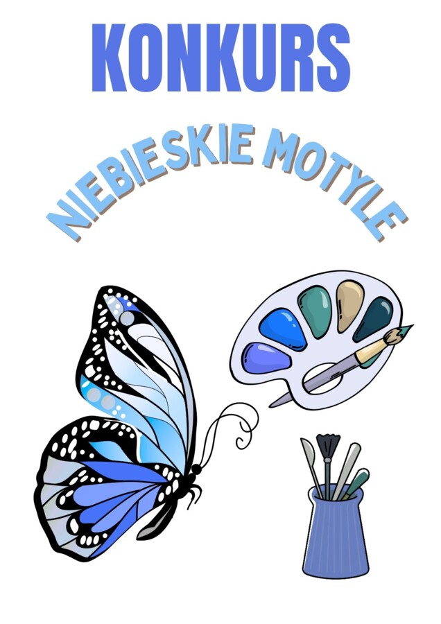 Konkurs plastyczny "Niebieskie motyle"