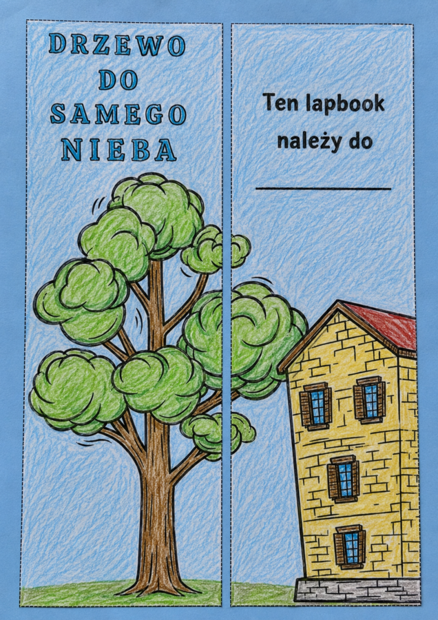 Drzewo do samego nieba - lapbook