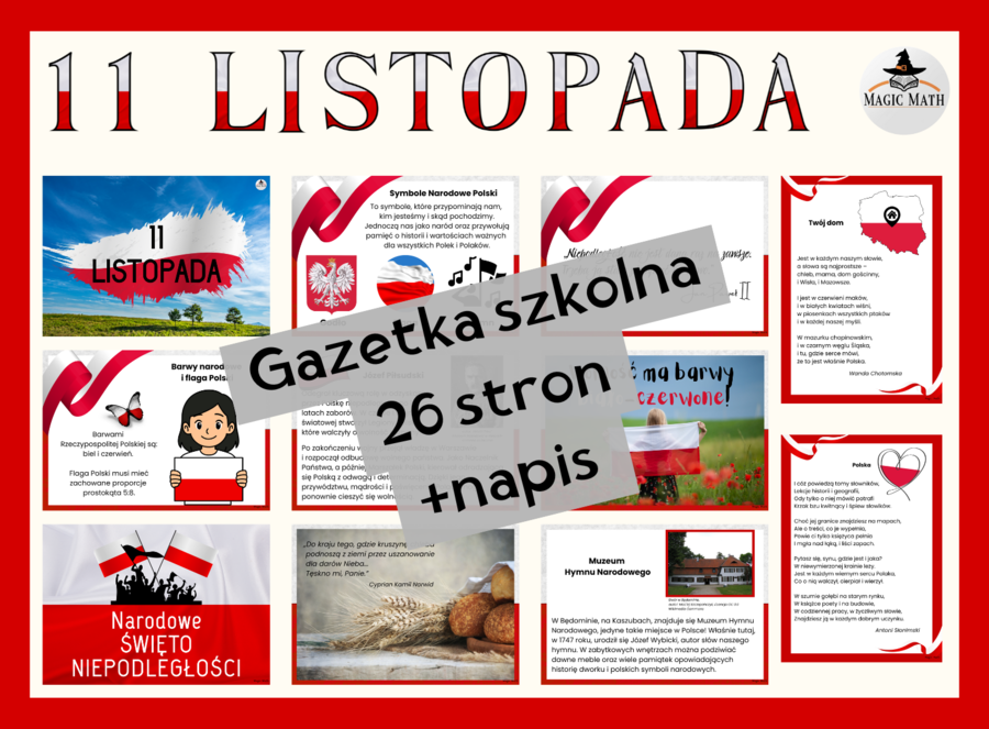 NARODOWY DZIEŃ NIEPODLEGŁOŚCI – gazetka szkolna, 26 stron + napis 11 listopada