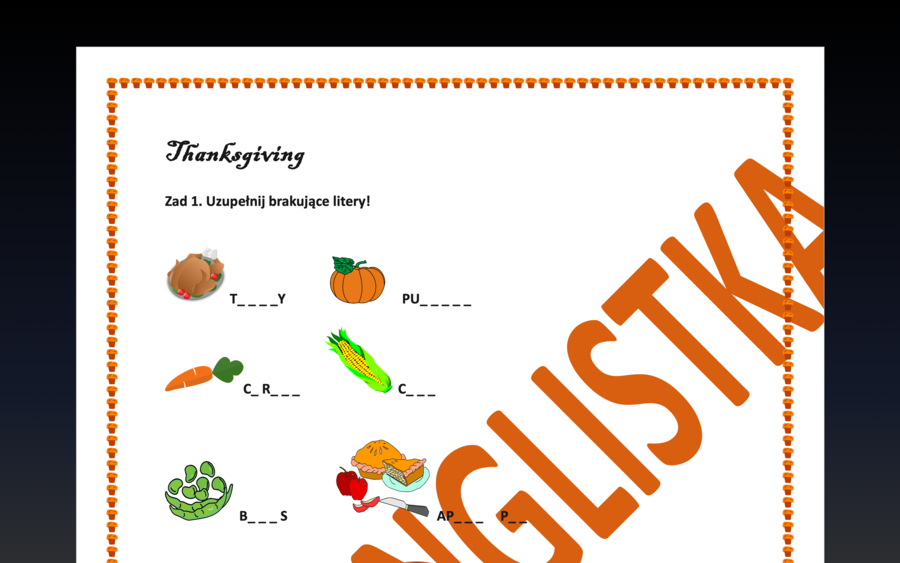 THANKSGIVING- ŚWIĘTO DZIĘKCZYNIENIA- ĆWICZENIA Z KLUCZEM