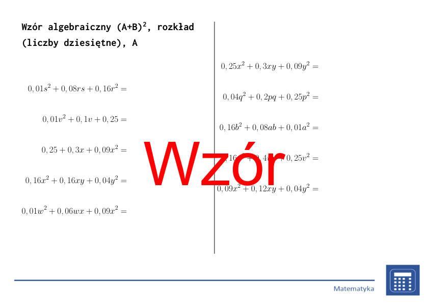 Wzór algebraiczny (A+B)^2, rozkład (liczby dziesiętne) | matematyka, algebra | 26 kolumn