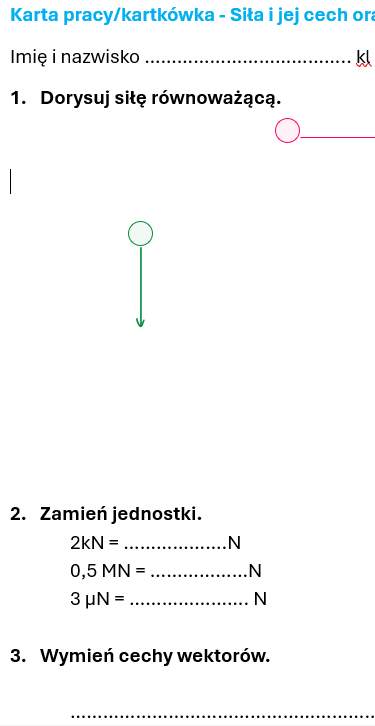 karta pracy/kartkówka - Siła i jej cechy, siła wypadkowa i równoważąca .