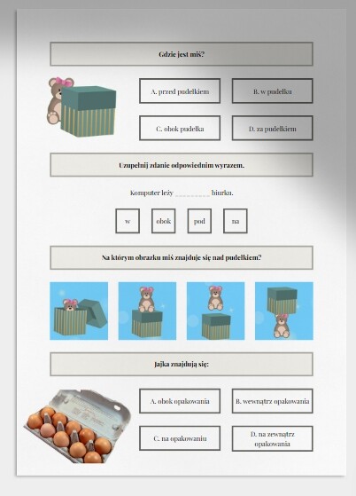 Na, pod, w, za, przed, obok, wewnątrz, na zewnątrz. Karta pracy. Sprawdzian