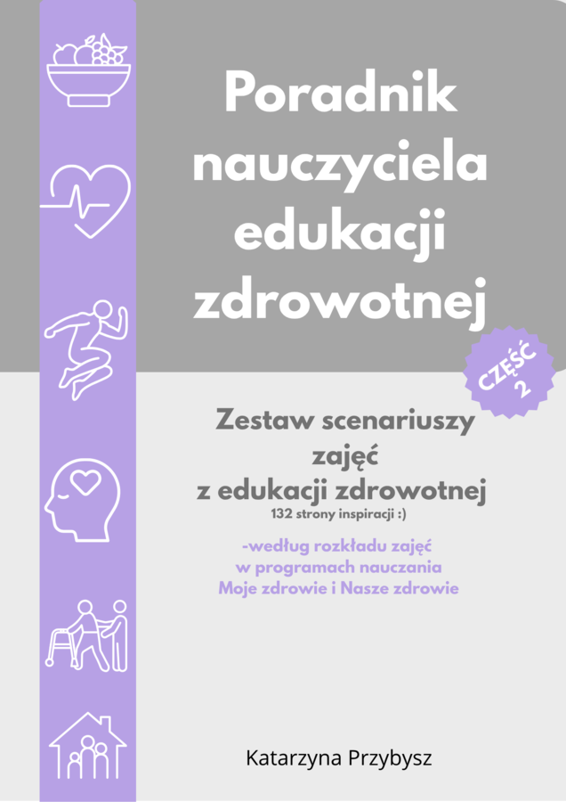 Poradnik nauczyciela edukacji zdrowotnej- część 2.