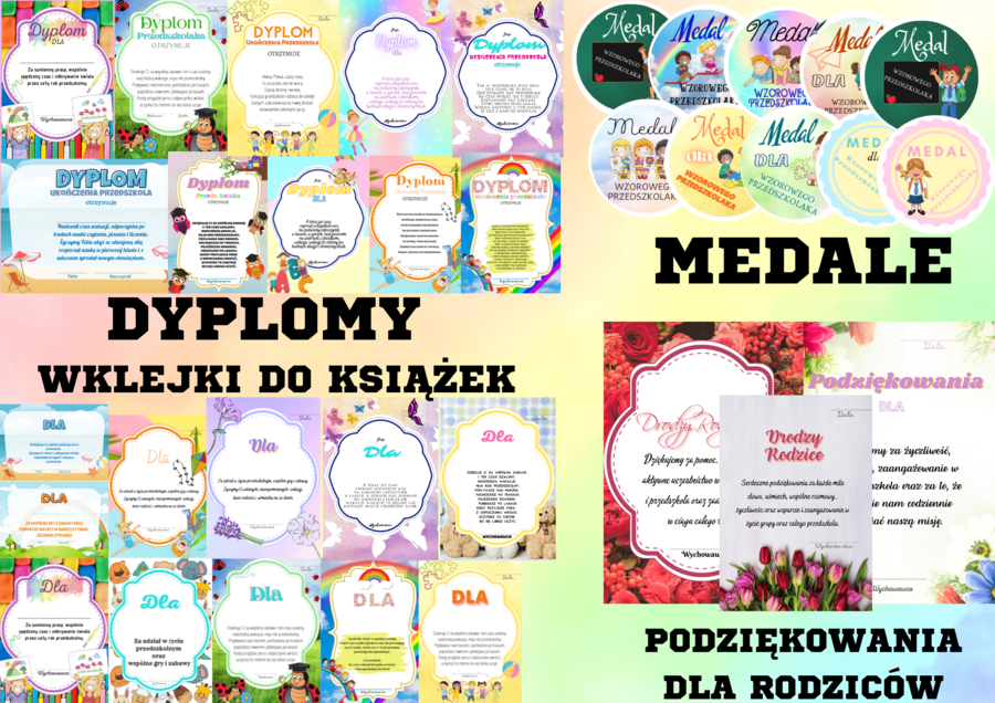 Dyplomy, medale, wklejki do książek, podziękowania dla rodziców PRZEDSZKOLE