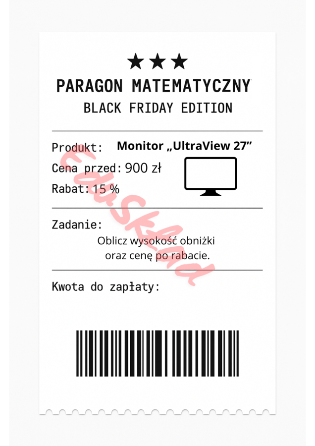⭐53 PARAGONY MATEMATYCZNE – BLACK FRIDAY EDITION (różne poziomy trudności / podwójne rabaty/ zamiast kartkówki)