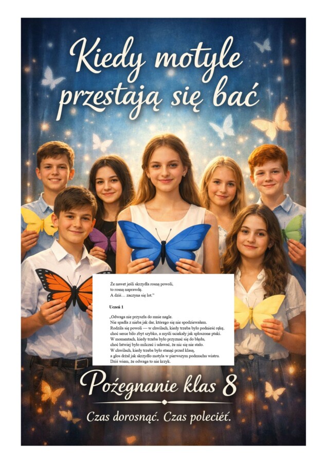Kiedy motyle przestają się bać- scenariusz pełen matafor i symboli na zakończenie klas 8