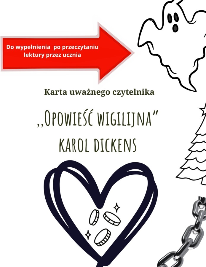 ,,Opowieść wigilijna" K. Dickensa - KARTA UWAŻNEGO CZYTELNIKA! Pomoc do samokształcenia i czytania ze zrozumieniem!