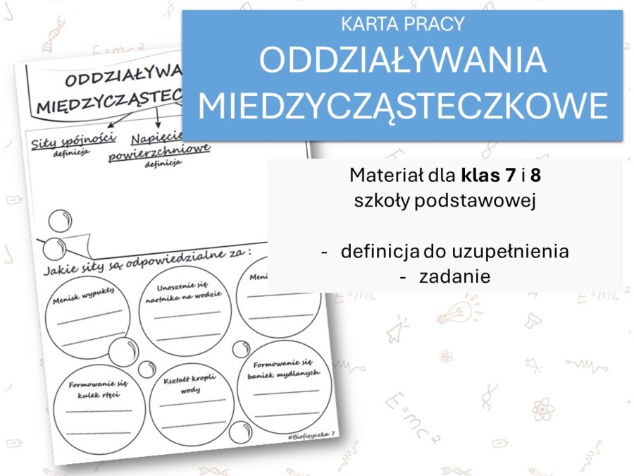 Fizyka 7 i 8. Karta pracy. ODDZIAŁYWANIA MIĘDZYCZĄSTECZKOWE. Właściwości materii.