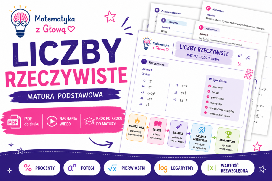 Liczby rzeczywiste – Matura podstawowa | PDF + nagrania wideo