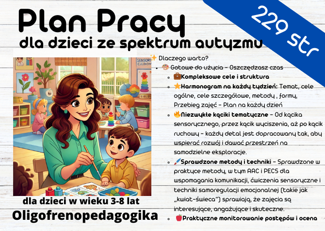 Plan Pracy Oligofrenopedagogicznej dla Dzieci w Wieku 3-8 Lat ze Spektrum Autyzmu!