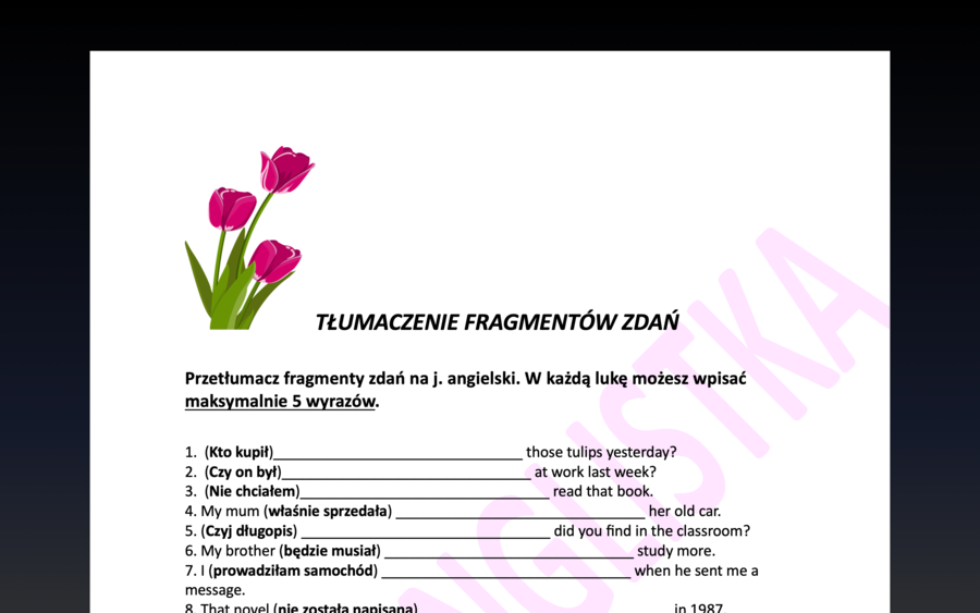 Tłumaczenie fragmentów zdań +klucz- NOWY ZESTAW- egzamin ósmoklasisty/ matura