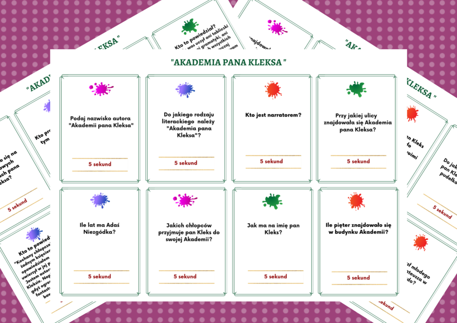 "AKADEMIA PANA KLEKSA" – gra „5 sekund” - 72 pytania