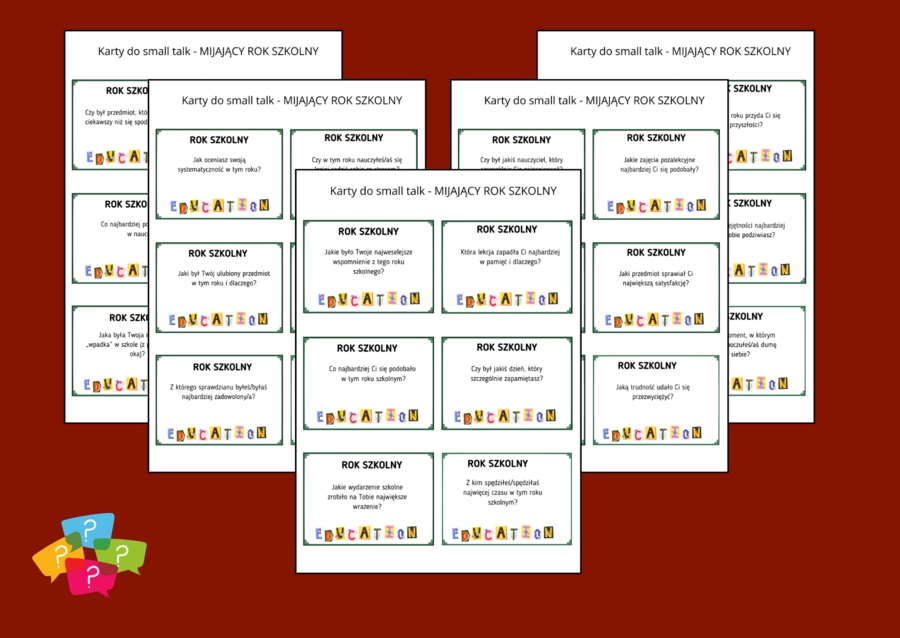 MIJAJĄCY ROK SZKOLNY – Karty do SMALL TALK – pytania uniwersalne – szkoła - wakacje - TUS - ZAJĘCIA Z WYCHOWAWCĄ – biblioteka – świetlica – OSTATNIE DNI SZKOŁY - gra – 54 pytania